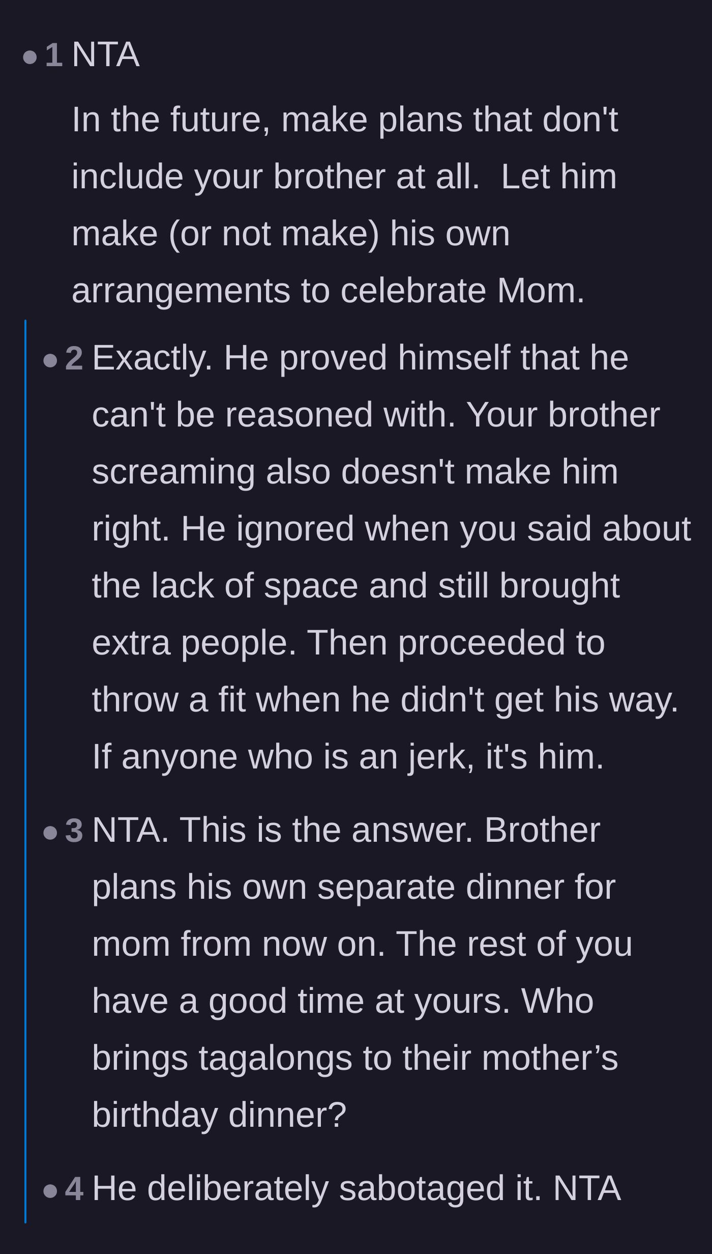 Comment thread 1 - Advice to completely exclude the brother from future family plans.