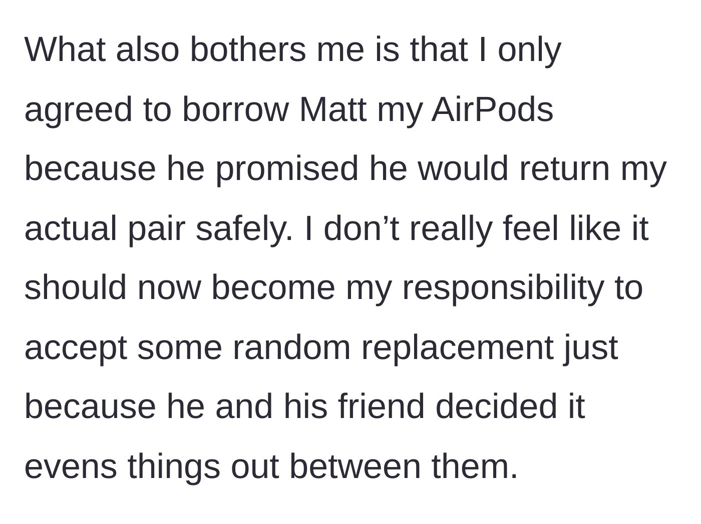 Story part 7 - The author correctly refuses to accept the random replacement, citing the original agreement of returning her specific property safely.