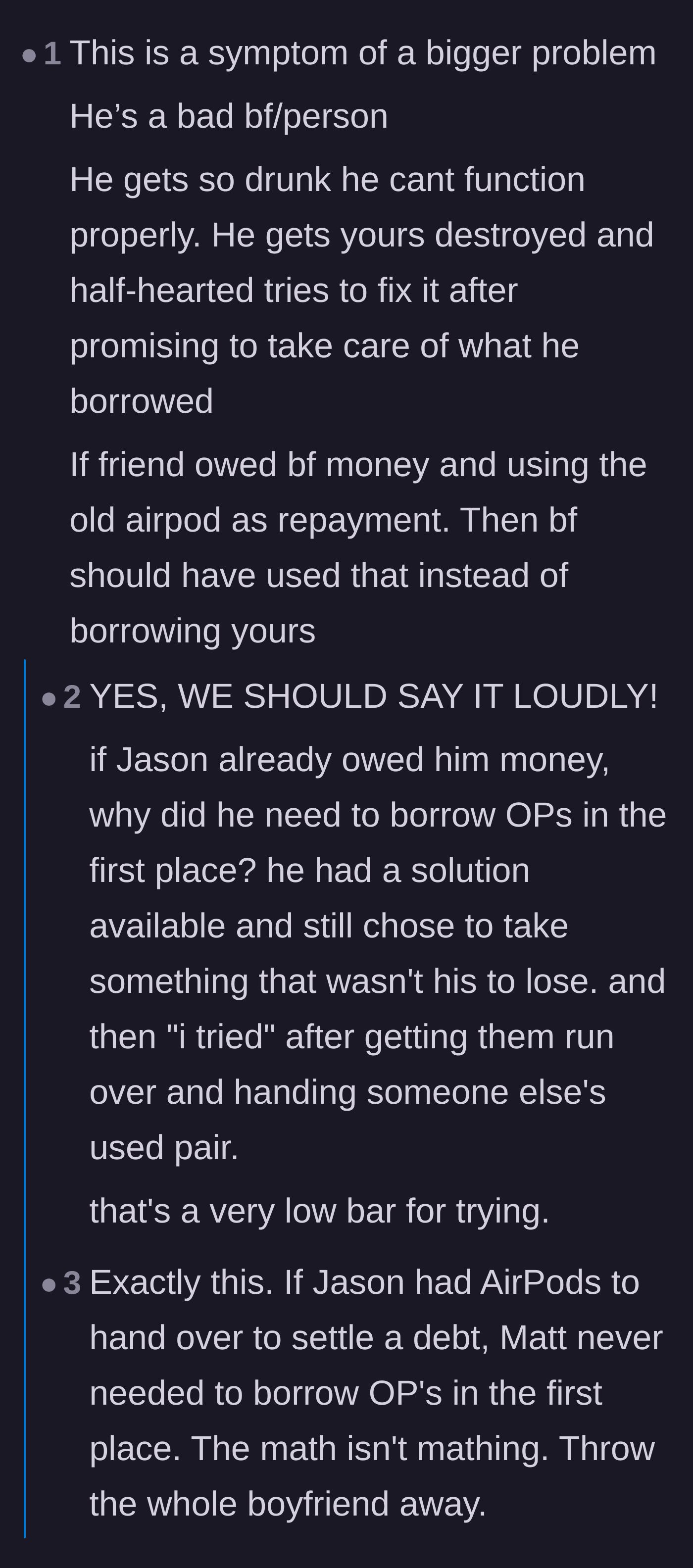 Comment thread 1 - Debating why the boyfriend borrowed the AirPods in the first place if his friend already had a pair to settle a debt.