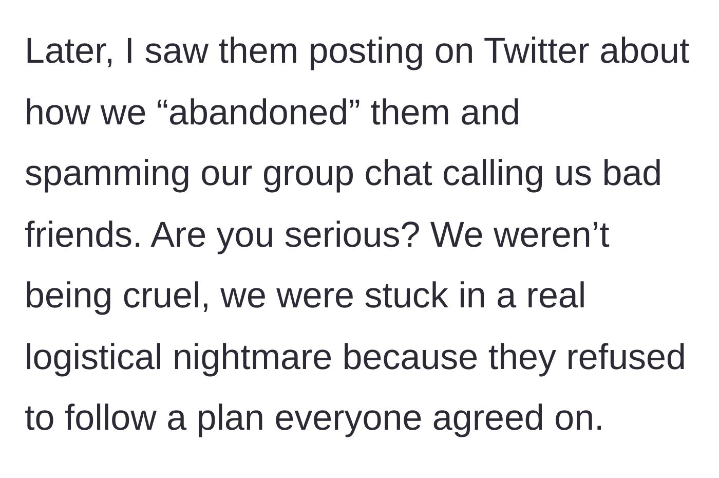 Story part 4 - The left-behind friends post on Twitter and spam the group chat claiming they were abandoned.