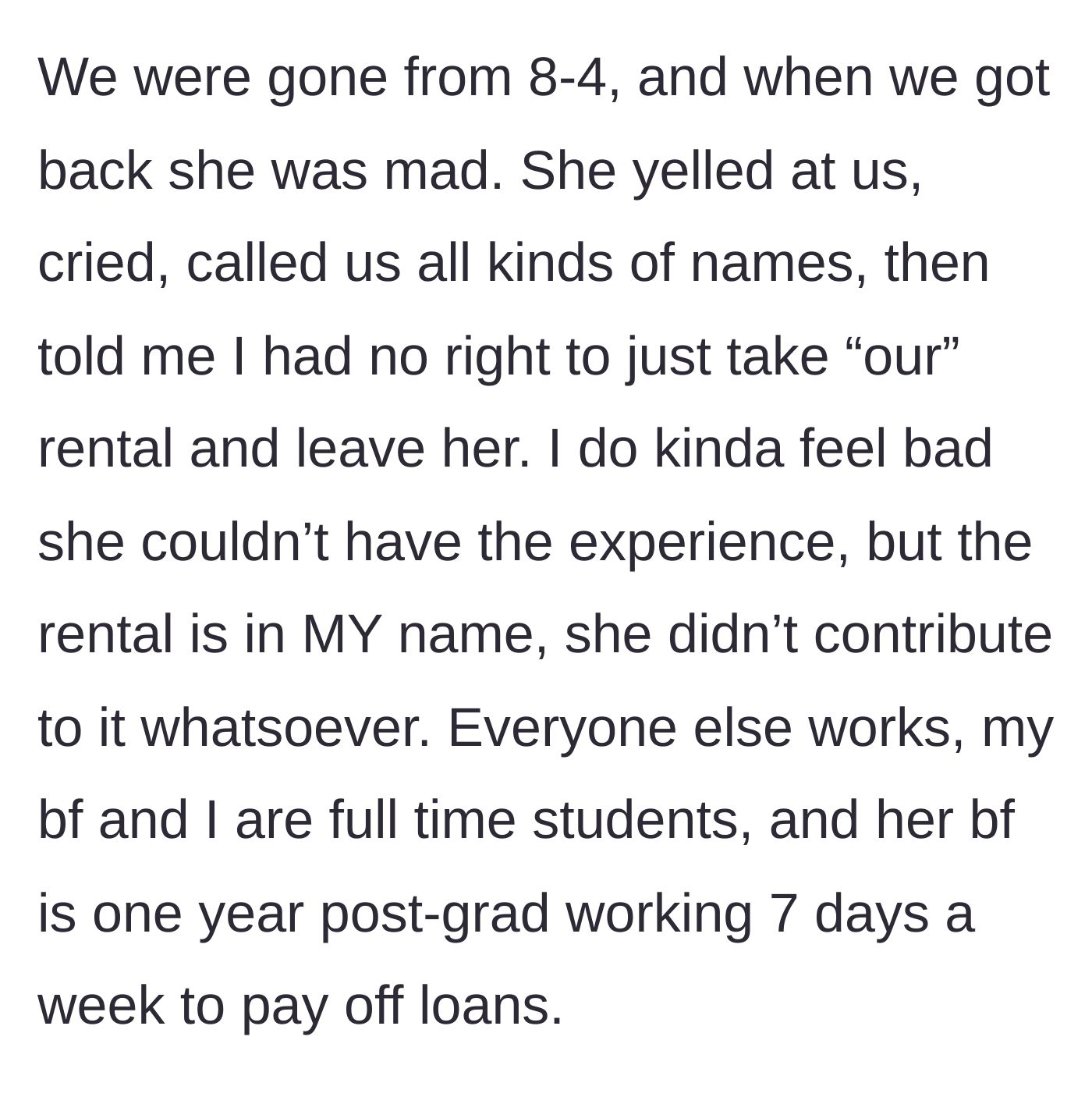 Story part 6 - The group returns from the excursion to face a screaming tantrum from the broke friend.