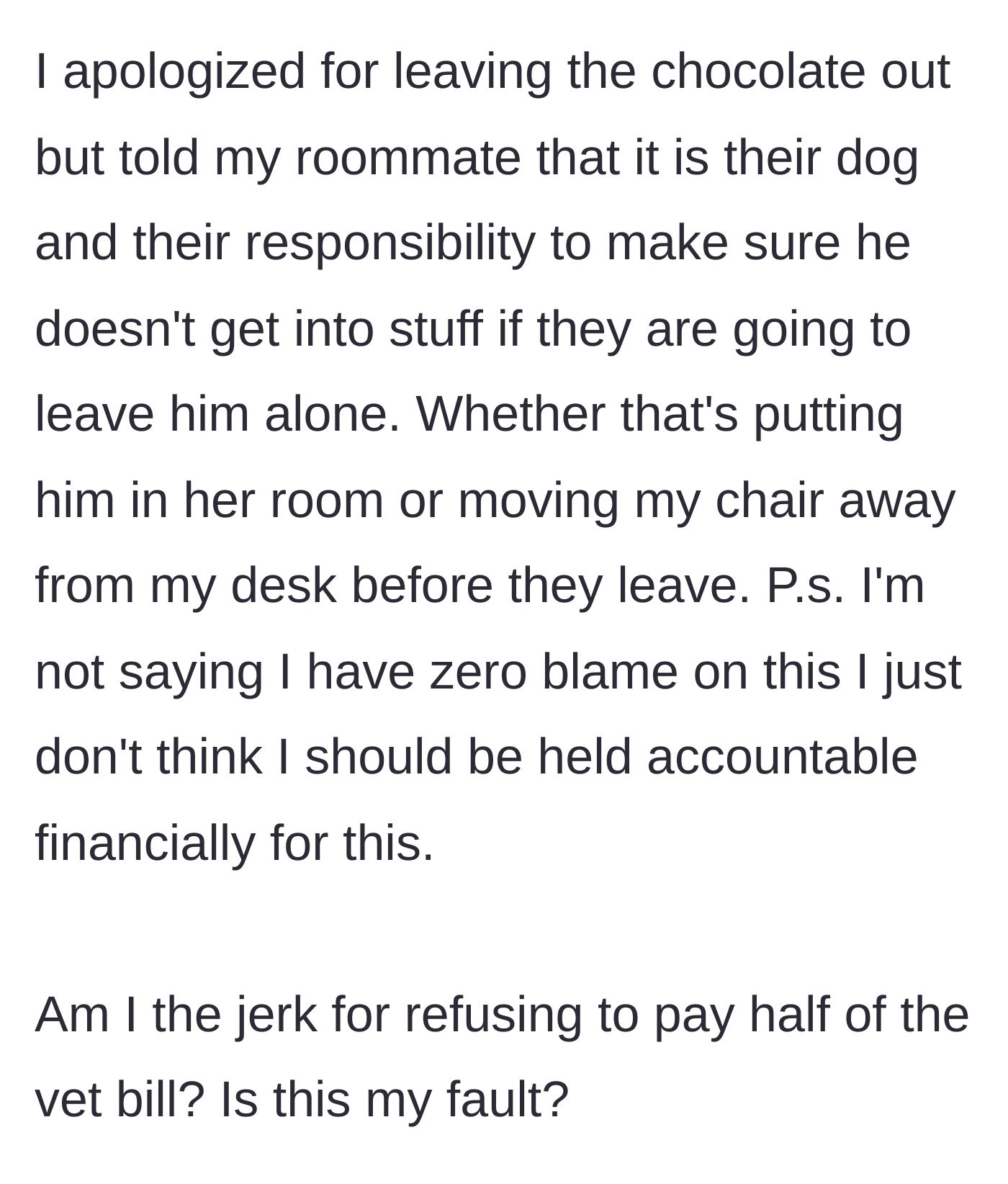 Story part 4 - The woman apologizes for leaving the snack on her desk but refuses to pay the vet bill, arguing it is the owner's job to secure the dog.