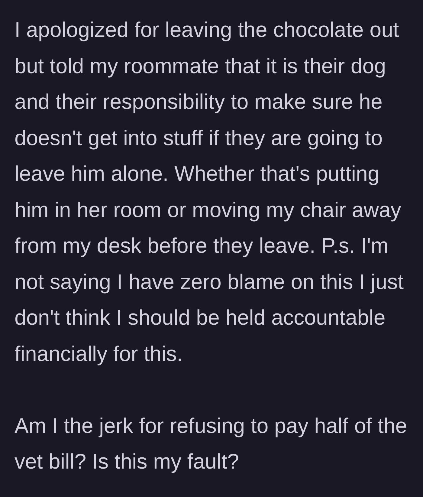 Story part 4 - The woman apologizes for leaving the snack on her desk but refuses to pay the vet bill, arguing it is the owner's job to secure the dog.