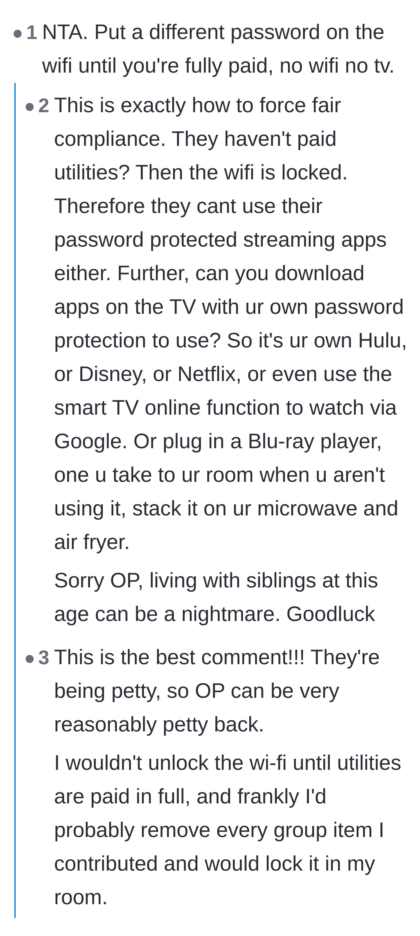 Comment thread 3 - Advice on changing the Wi-Fi password or throttling the internet speeds until the utilities are paid.