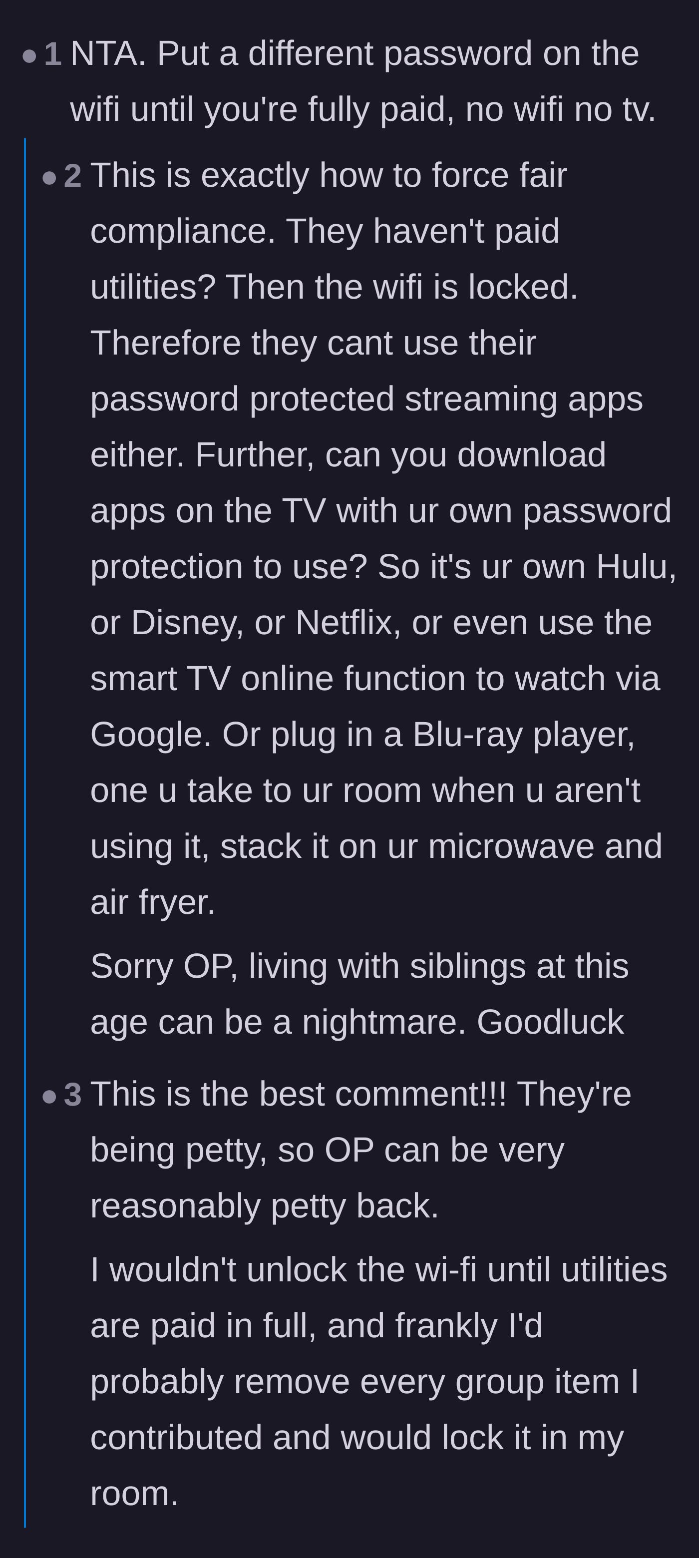 Comment thread 3 - Advice on changing the Wi-Fi password or throttling the internet speeds until the utilities are paid.