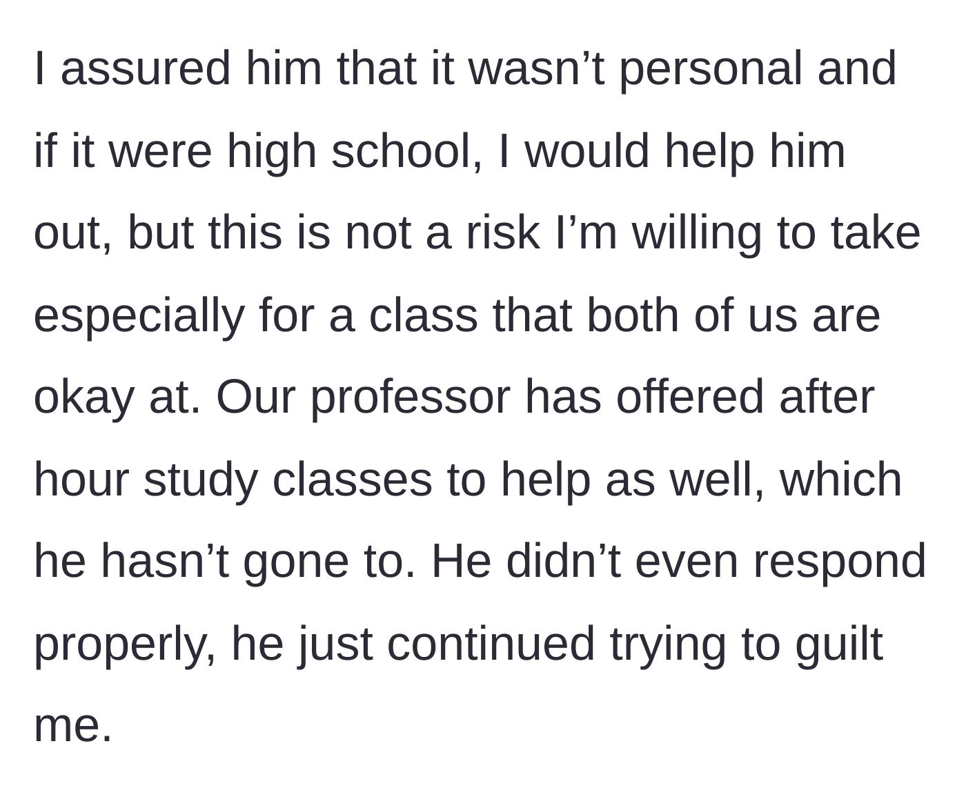 Story part 5 - Main character calmly defends her boundary, noting Jason skipped the professor's extra study sessions, while he continues guilt-tripping her.
