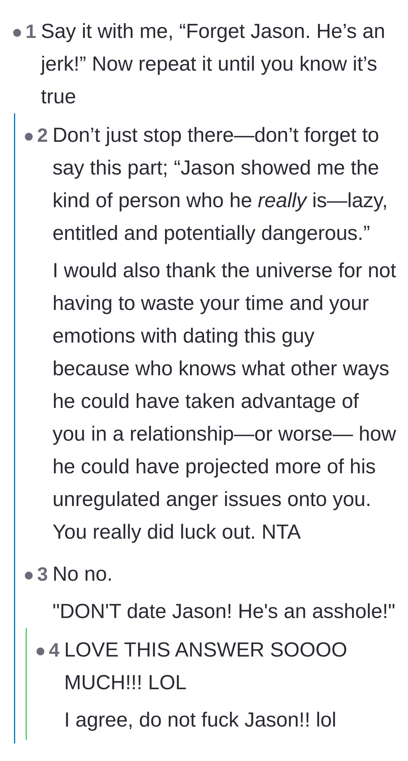 Comment thread 2 - Readers joking that the main character should definitely not date or sleep with Jason after this behavior.