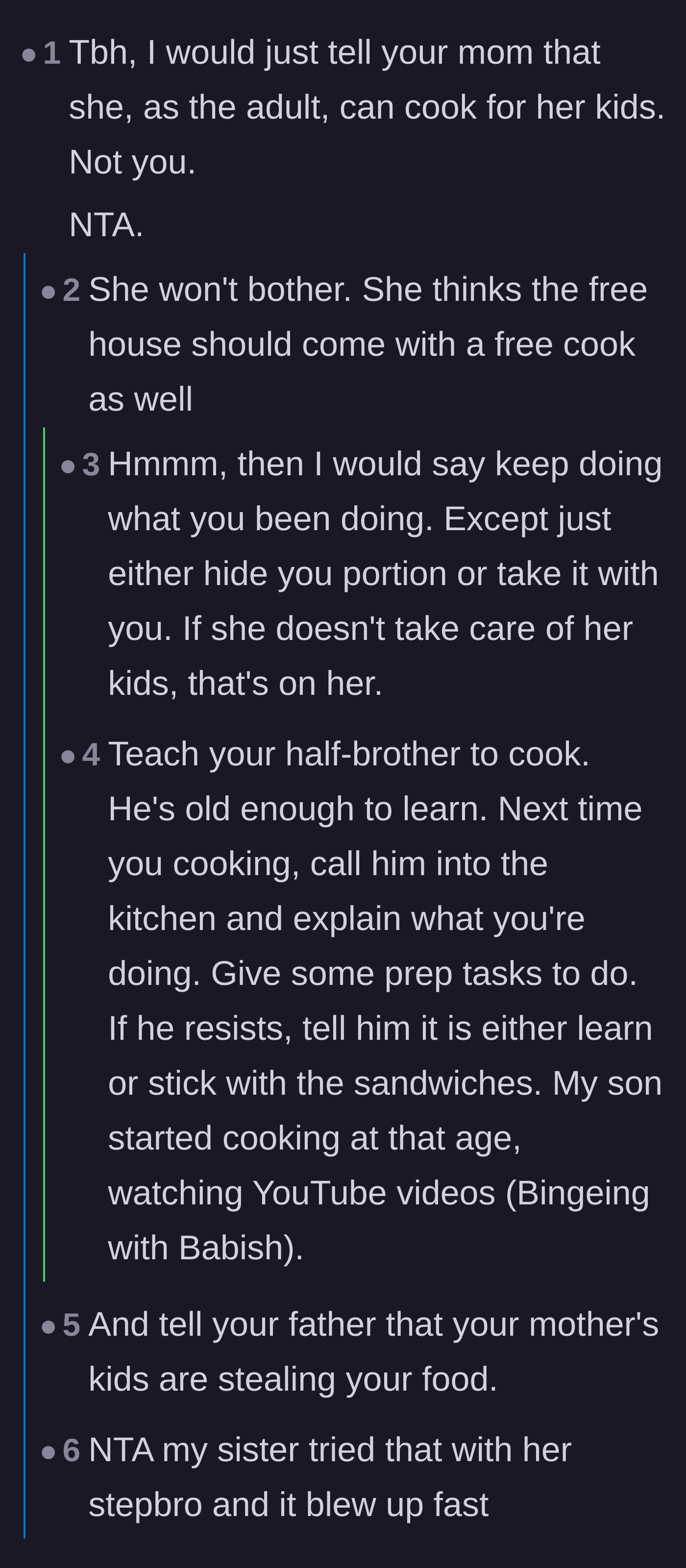 Comment thread 1 - Readers debating whether the teen should teach her brother to cook or just hide her meals from her lazy mother.