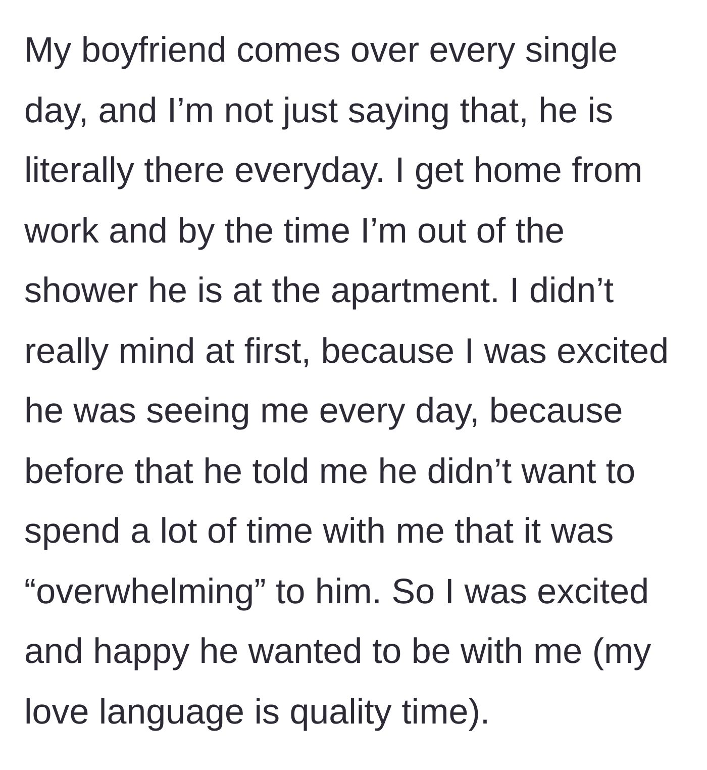 Story part 2 - The boyfriend showing up at her apartment every single day after work.