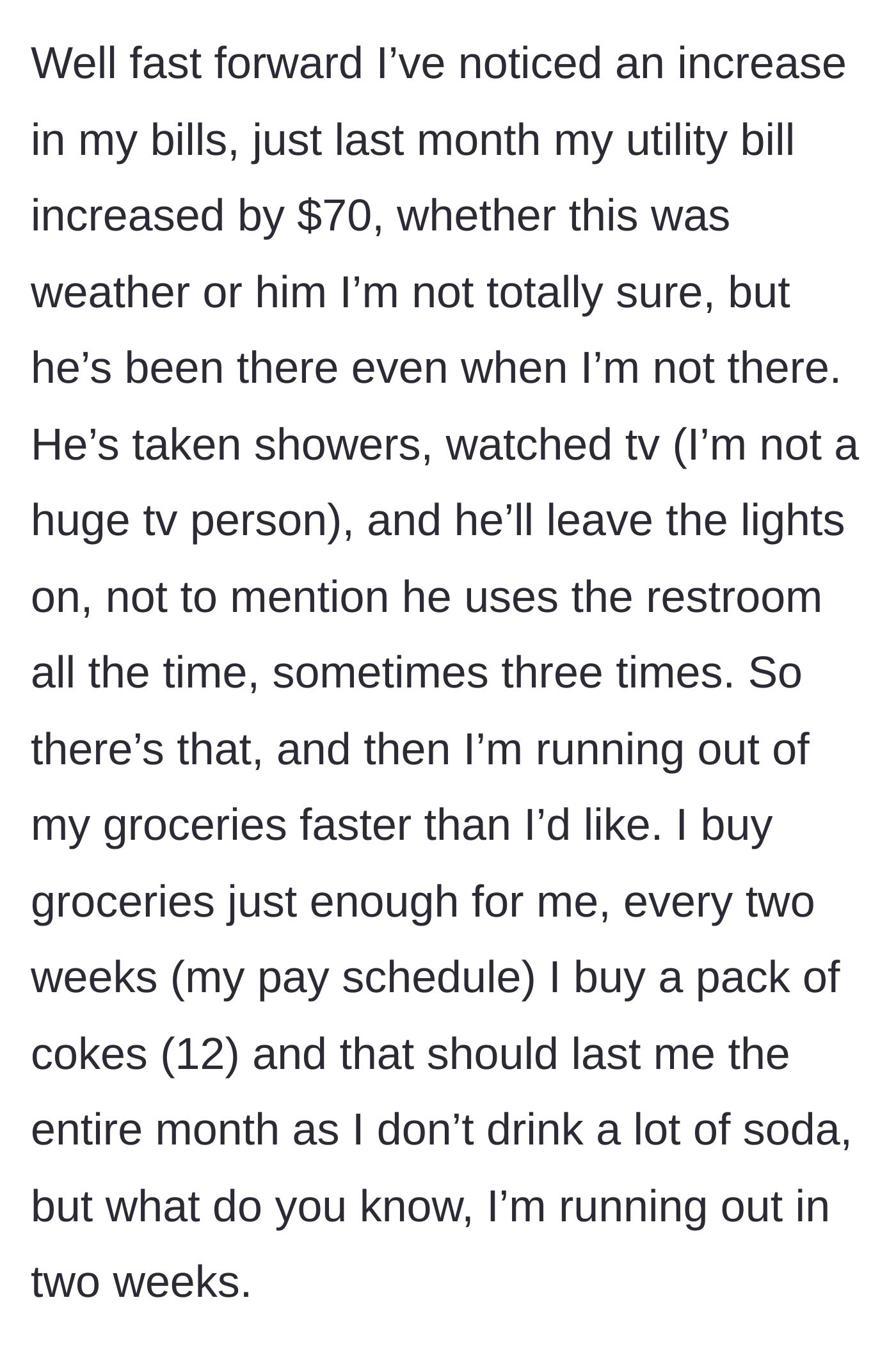 Story part 3 - Utility bills spiking and groceries vanishing at an alarming rate.
