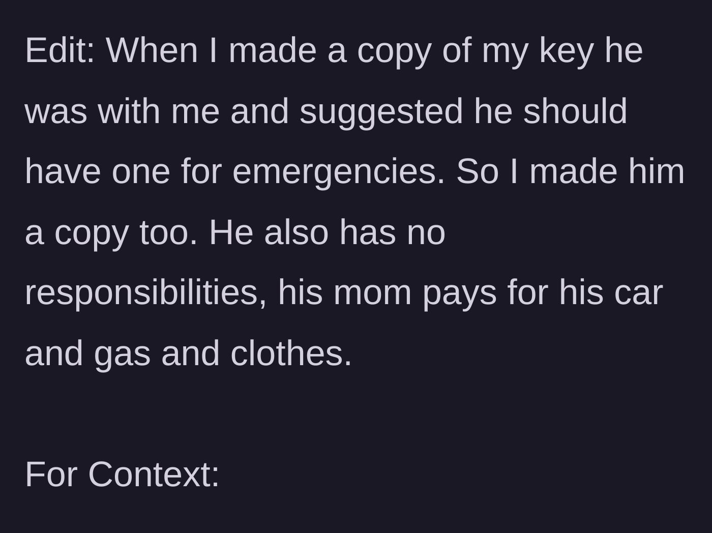 Story part 8 - Context about how he smoothly talked his way into getting a copy of her apartment key.