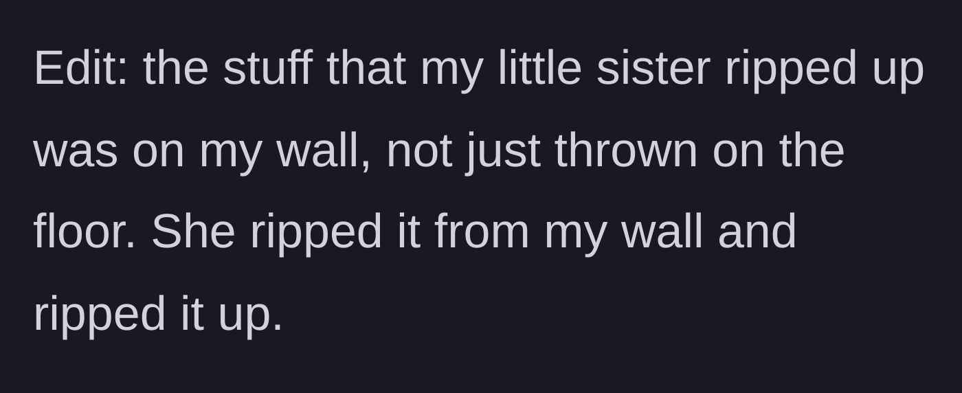 Story part 6 - An update clarifies that the younger sister intentionally ripped the sentimental letter directly off the wall to destroy it.