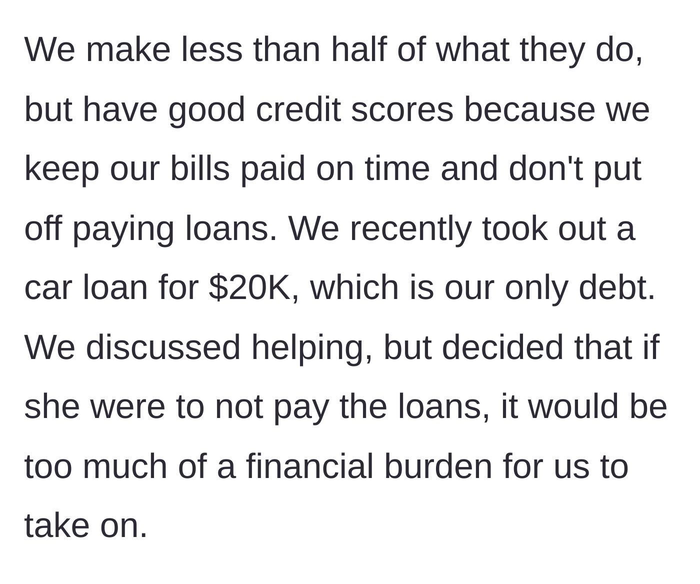 Story part 4 - The uncle and his partner, who earn much less but have great credit, decline because the risk is too high.