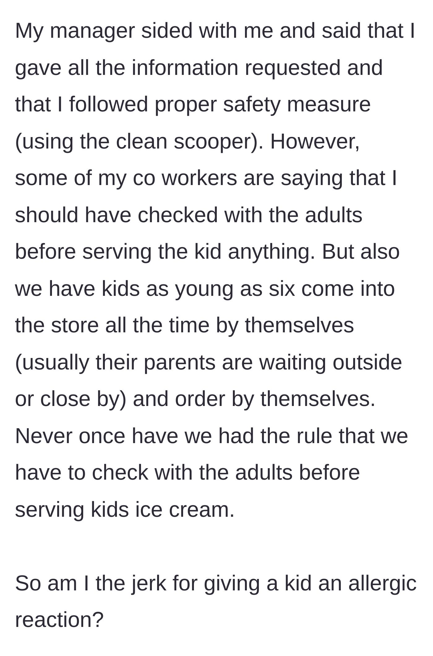 Story part 4 - The manager defends the worker's actions, though some coworkers argue the worker should have verified the order with the oblivious adults.