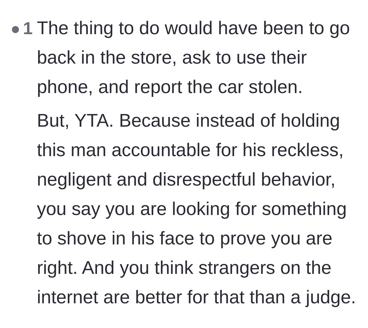 Comment thread 4 - A tough-love take suggesting she should have called the police and pressed charges for car theft.