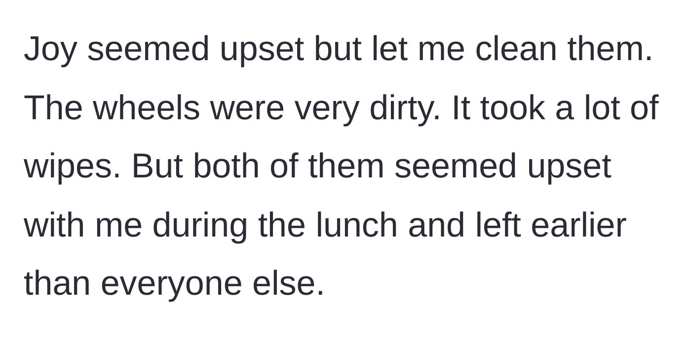 Story part 3 - Joy reluctantly allows the tire cleaning, but the humiliating awkwardness ruins the lunch, prompting Joy and the friend to leave early.