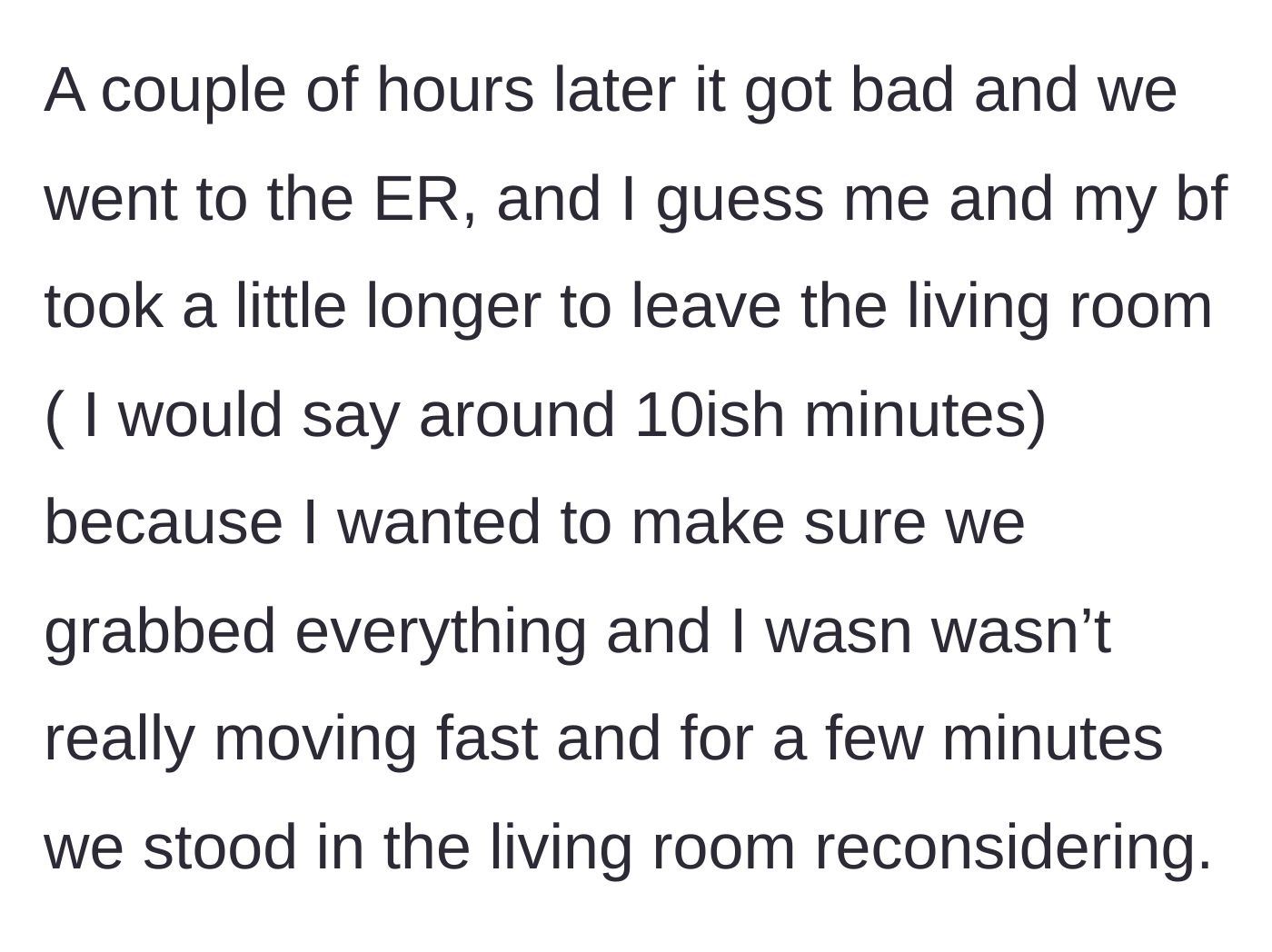 Story part 4 - Delays in the living room before finally heading to the ER