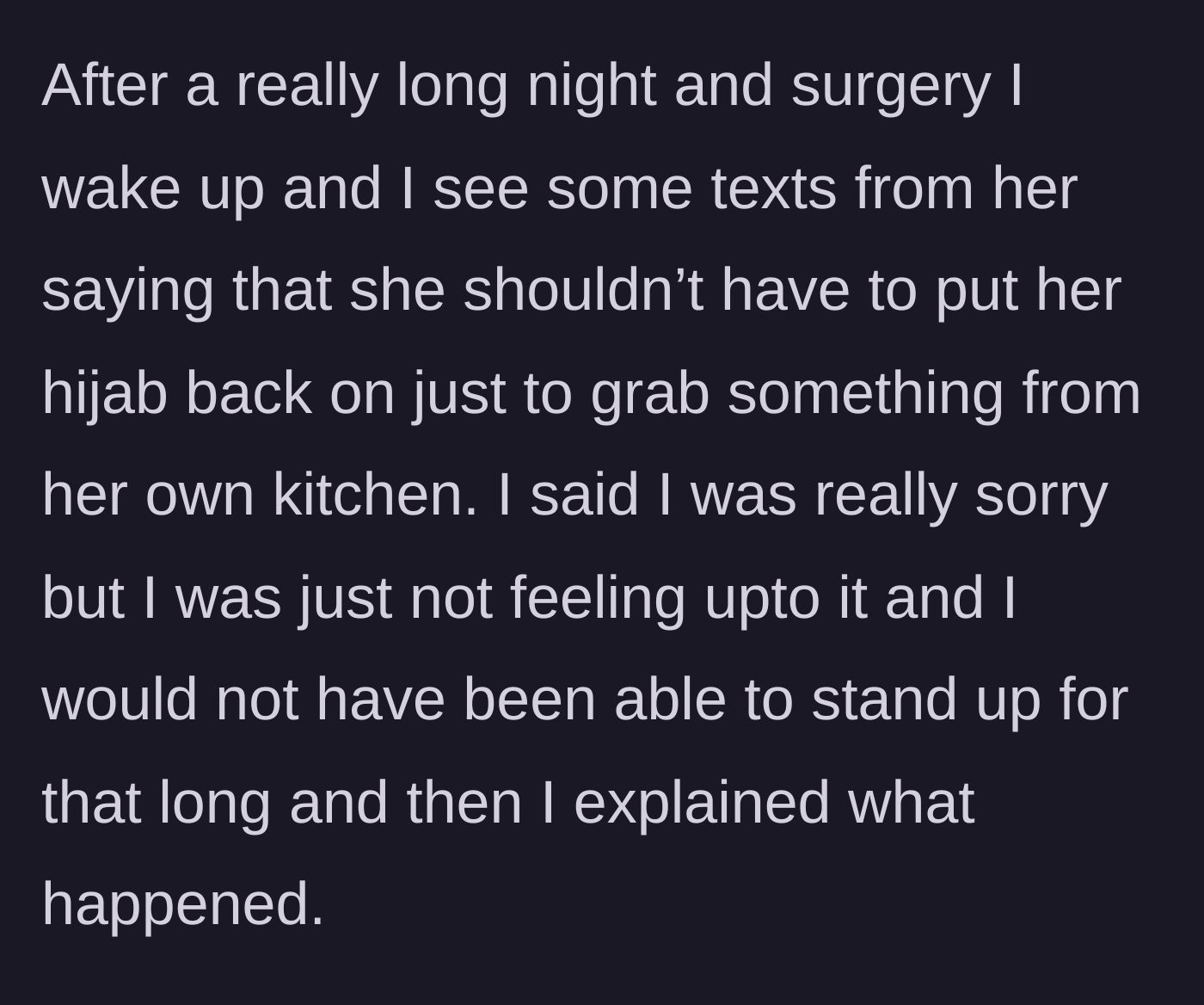Story part 5 - Waking up from surgery to angry texts from the roommate