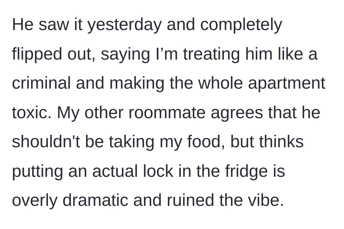 Story part 4 - Roommate freaks out over the lockbox; third roommate calls the lockbox dramatic and a vibe-ruiner.