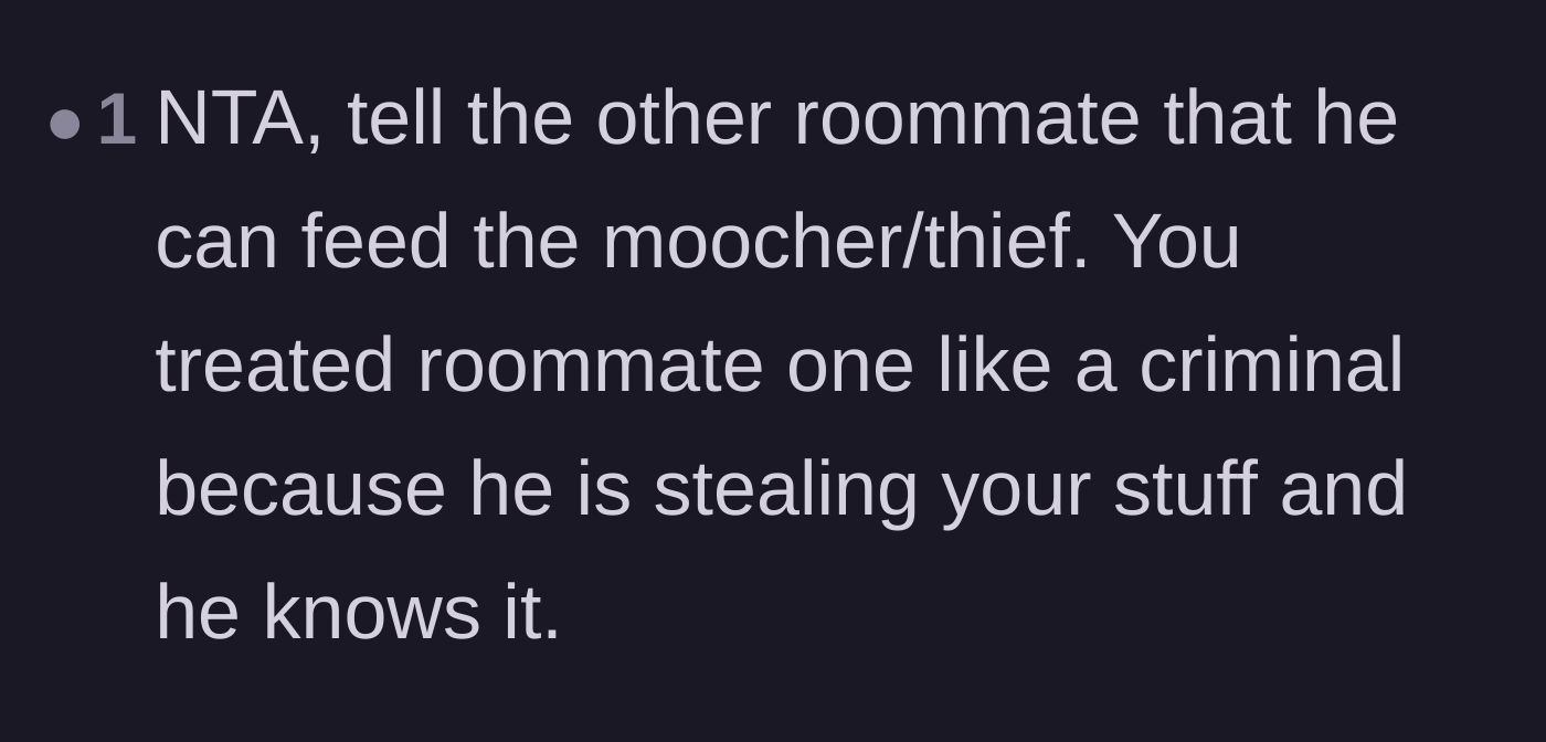 Comment thread 4 - A suggestion for the enabling third roommate to step up and feed the thief themselves.