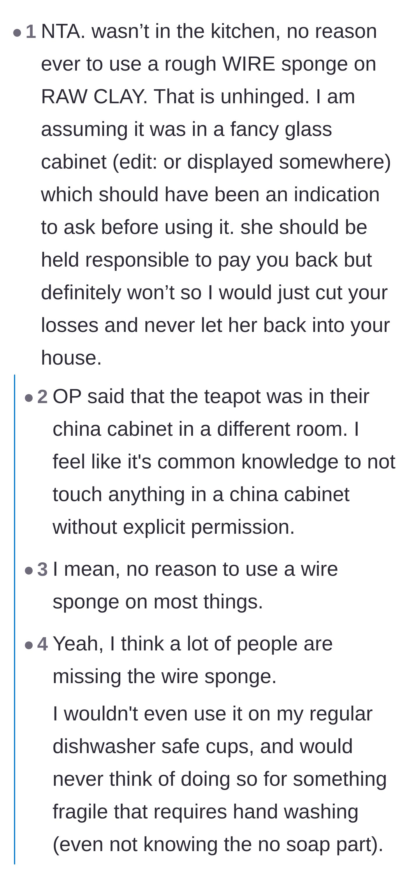 Comment thread 4 - Commenters focusing specifically on the destructive and illogical choice of a wire sponge on raw clay.