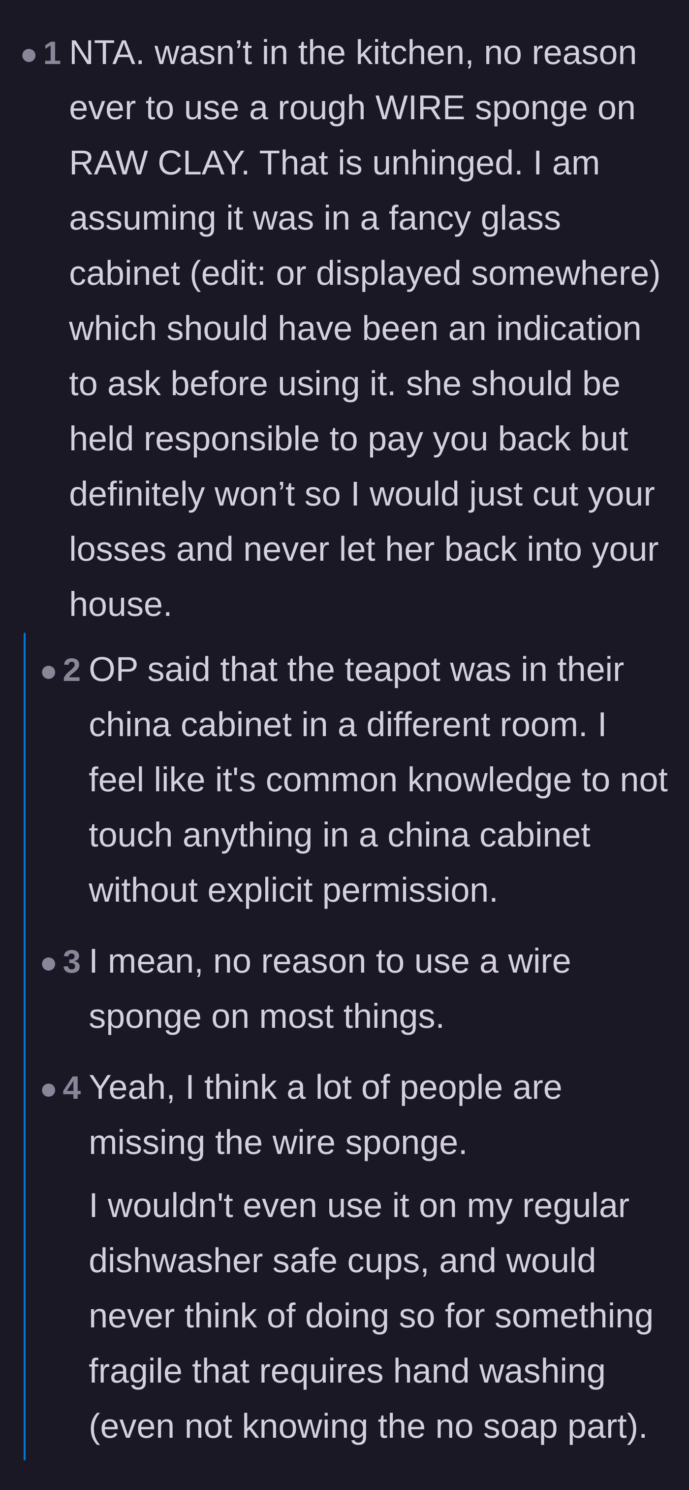 Comment thread 4 - Commenters focusing specifically on the destructive and illogical choice of a wire sponge on raw clay.