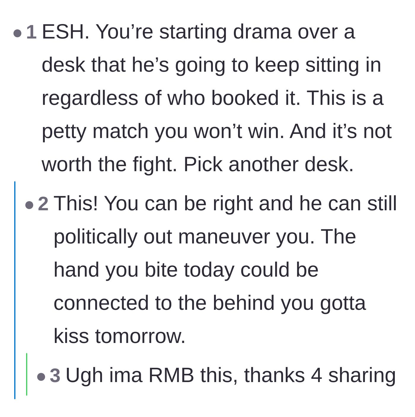 Comment thread 6 - A warning that starting a petty war over a desk will backfire politically in the future.