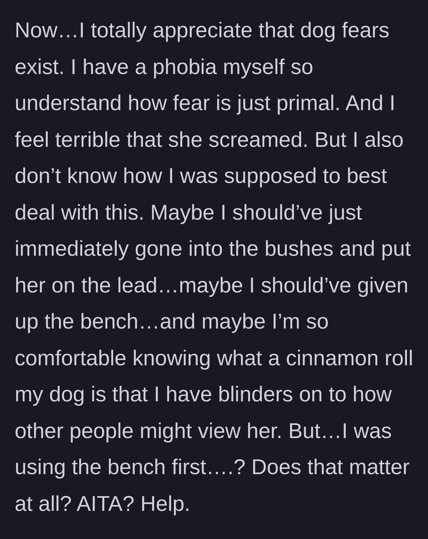 Story part 4 - The dog owner reflects on the encounter, wondering if they should have just given up the bench out of guilt.