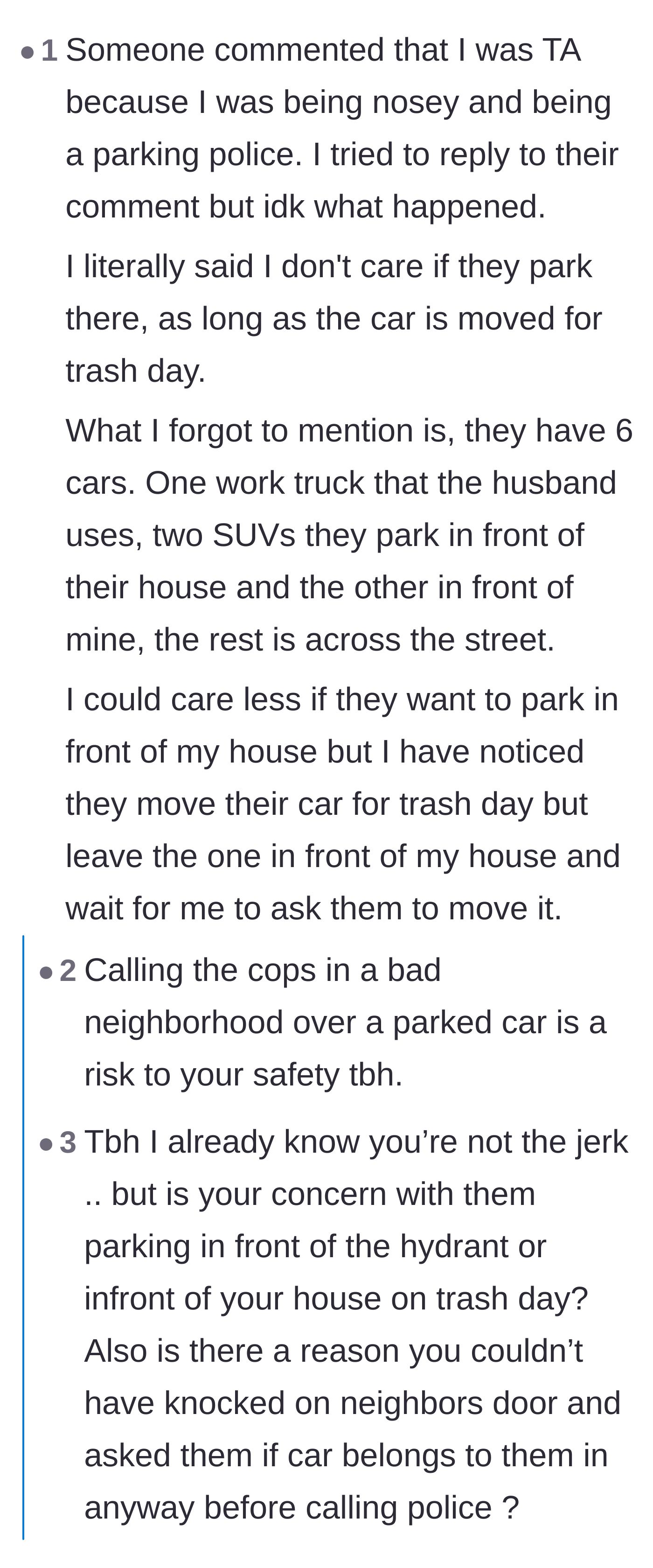 Comment thread 3 - The original poster reveals the neighbors have a fleet of six vehicles that they strategically park to block trash pickup.