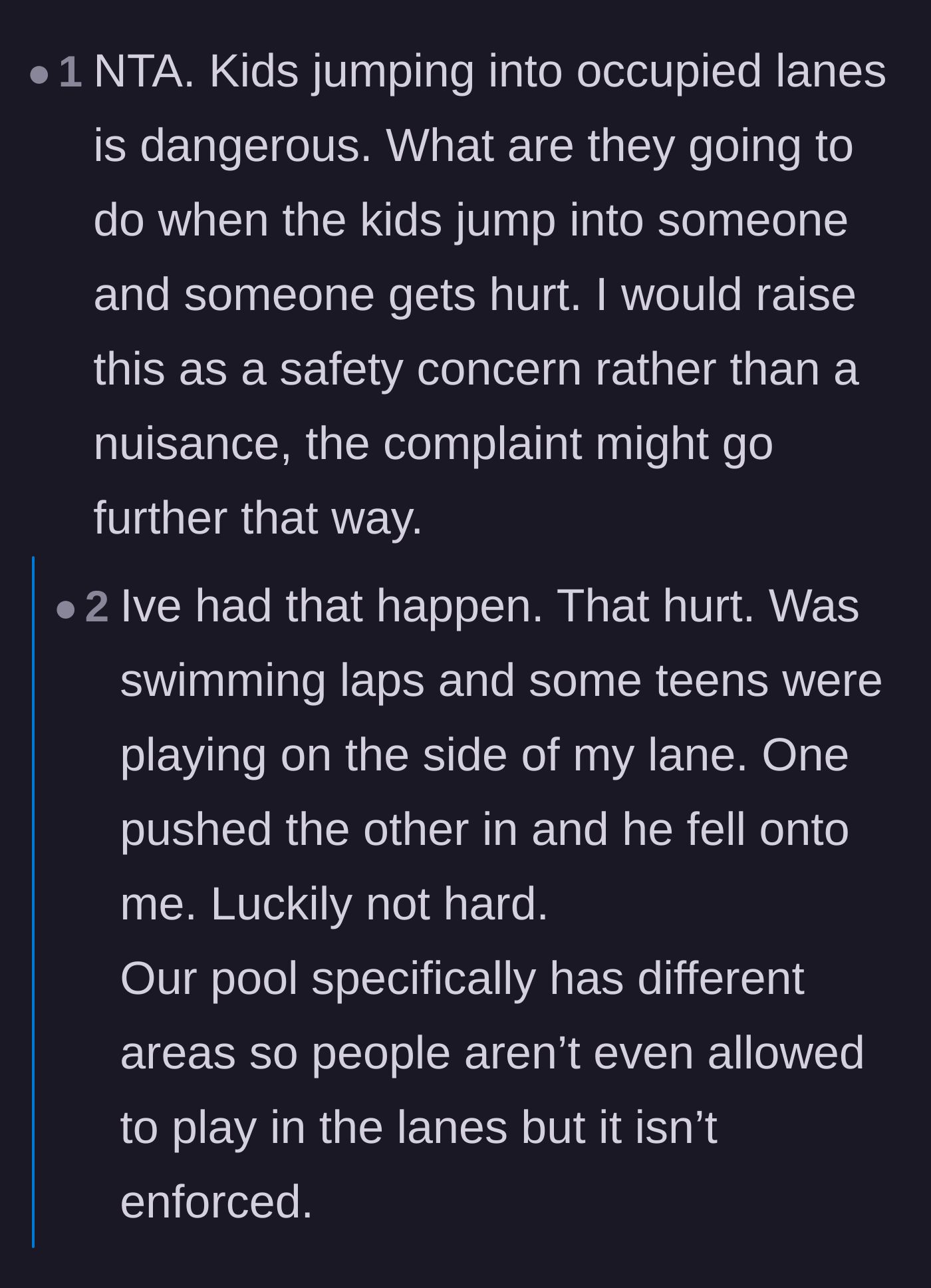 Comment thread 5 - Sharing a firsthand story of being physically landed on and injured by teenagers playing in a lap lane.