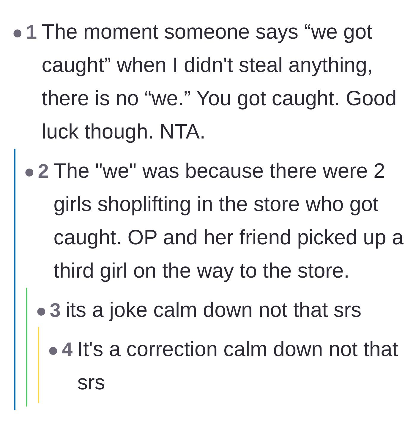 Comment thread 2 - A debate over the thief using the word 'we' when announcing they got caught.