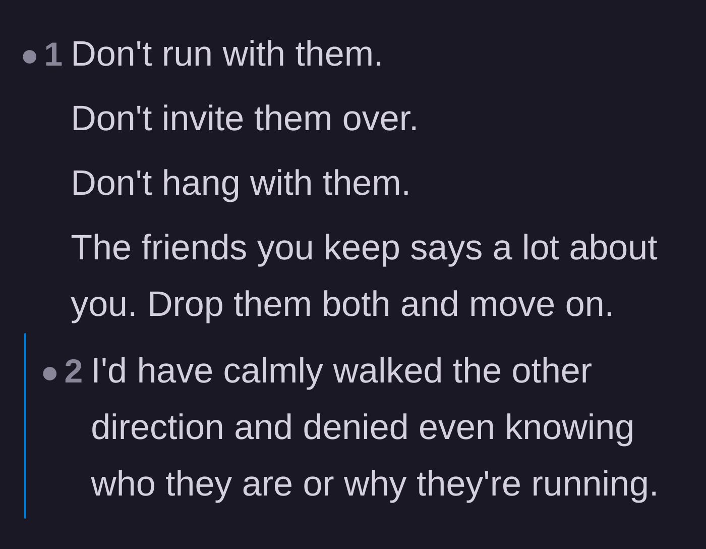 Comment thread 4 - Stern, bulleted instructions to completely cut ties and walk the other direction.