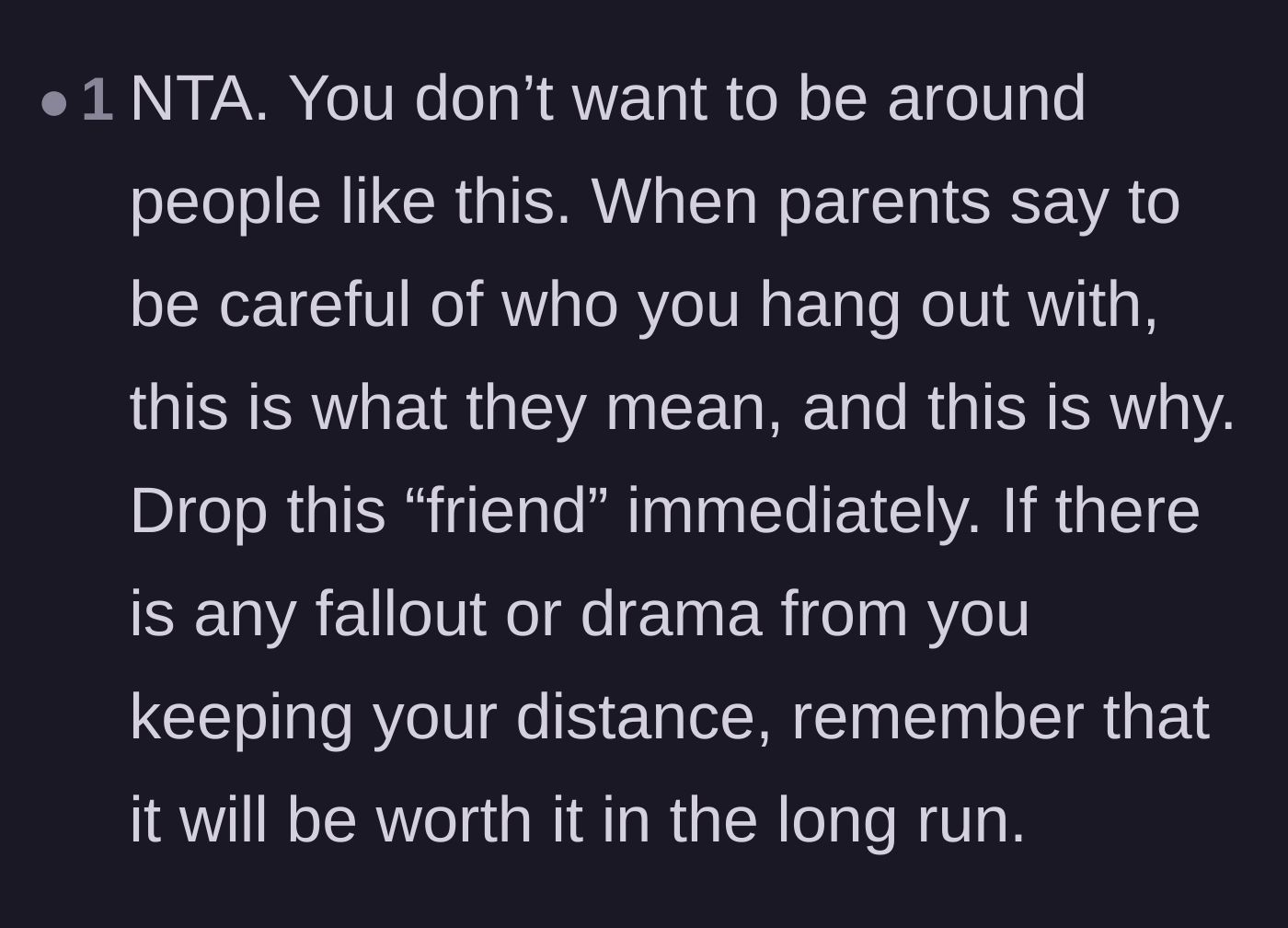 Comment thread 6 - Reassurance that weathering the drama of dropping this friend will be entirely worth it.