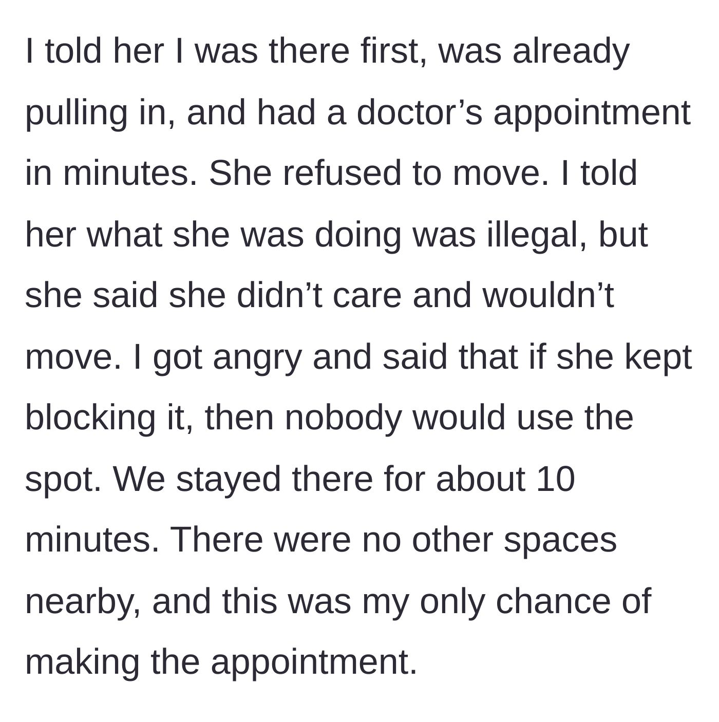 Story part 3 - A tense standoff between a driver and a pedestrian blocking a spot.