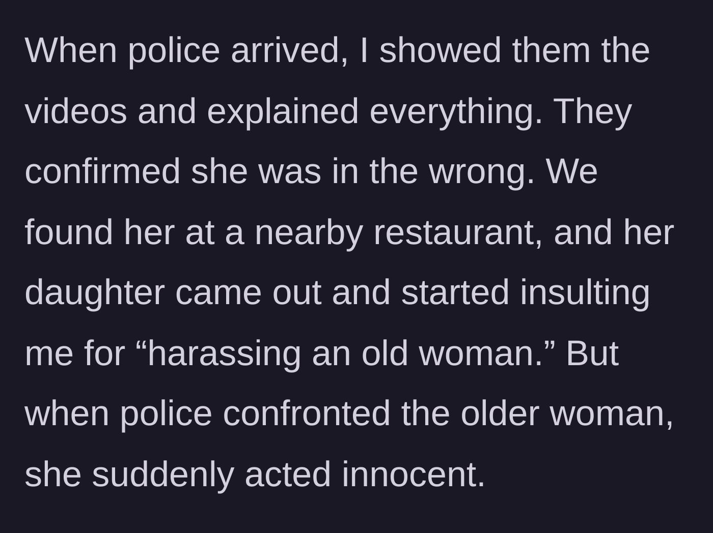 Story part 6 - Police confronting the elderly woman and her defensive daughter at a restaurant.