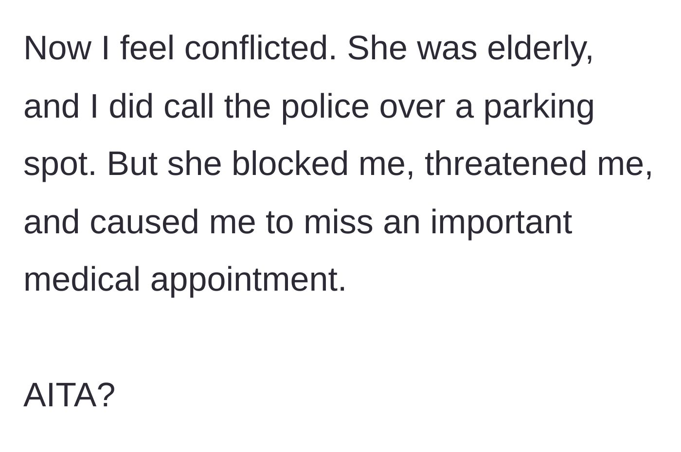 Story part 8 - OP questioning if calling the police was an overreaction.