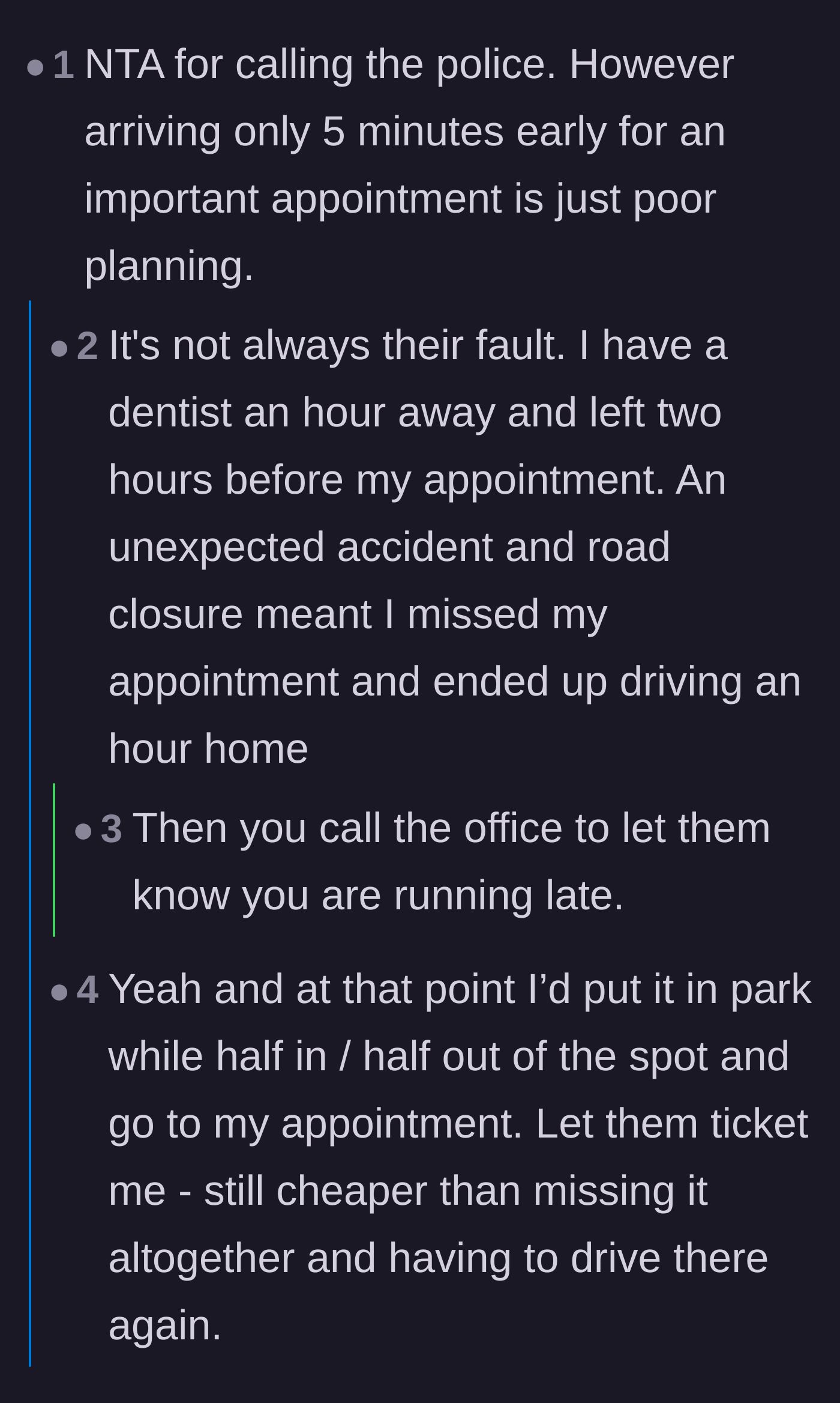 Comment thread 1 - Debating whether arriving five minutes before a crucial appointment is an unacceptable risk.
