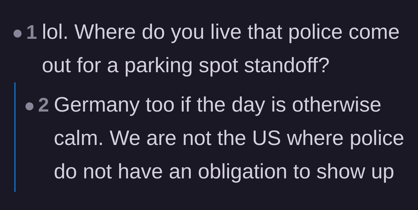 Comment thread 3 - Questioning how and where police actually respond to parking lot standoffs.