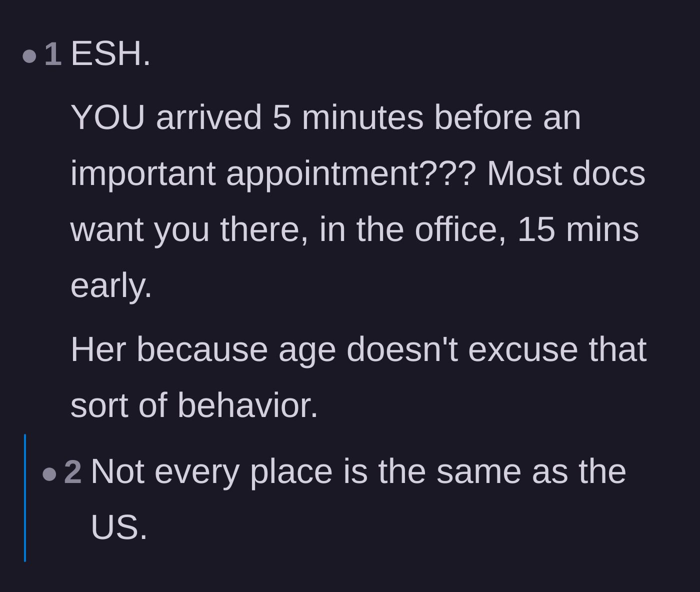 Comment thread 5 - A discussion about the universal expectation to arrive at medical clinics fifteen minutes early.