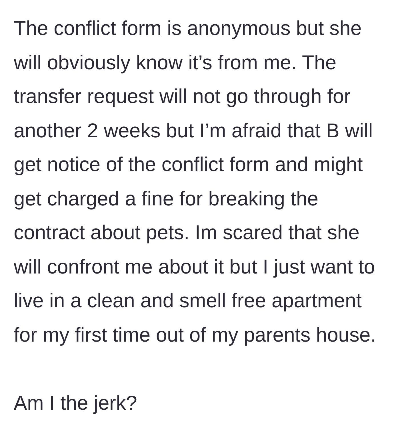 Story part 6 - Fearing retaliation after submitting an anonymous conflict form and a transfer request.