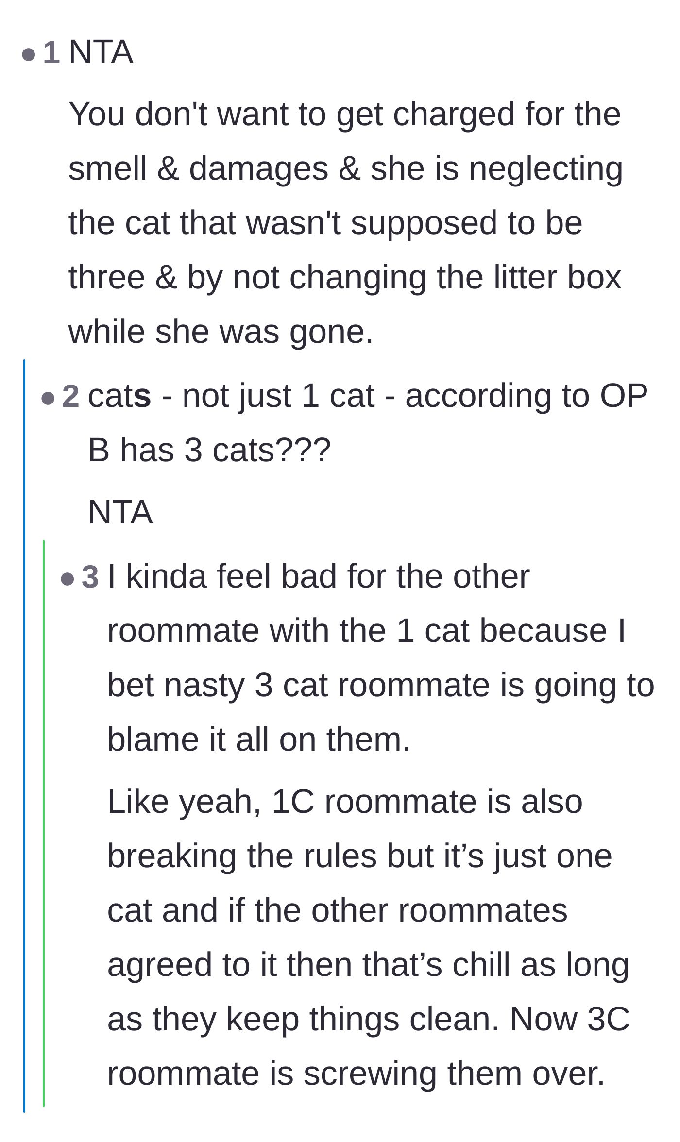 Comment thread 3 - Thread pointing out that the other roommate with one cat is going to get in trouble too.