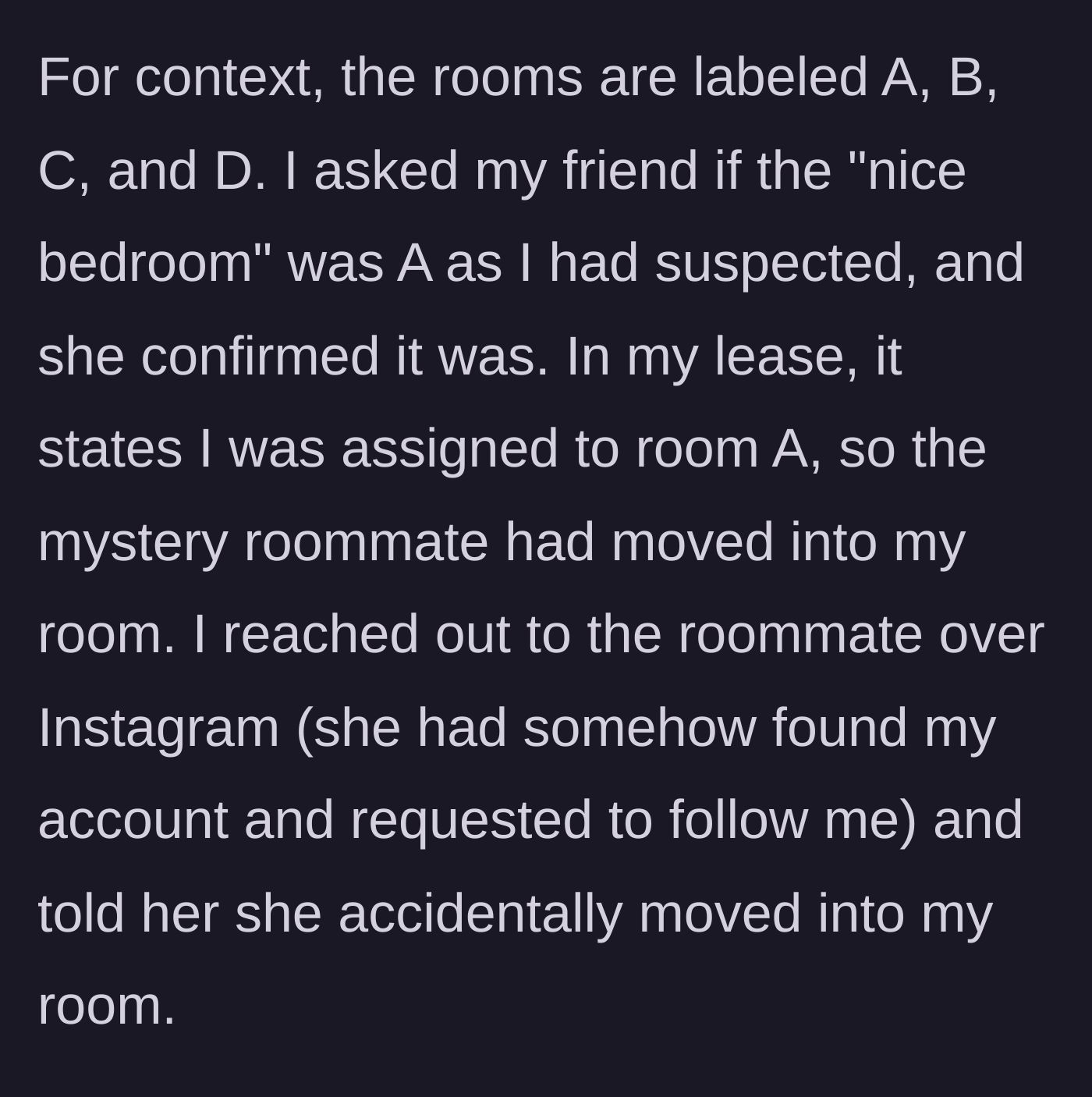 Story part 3 - The main character realizes the stranger is in her legally assigned room and politely messages her.
