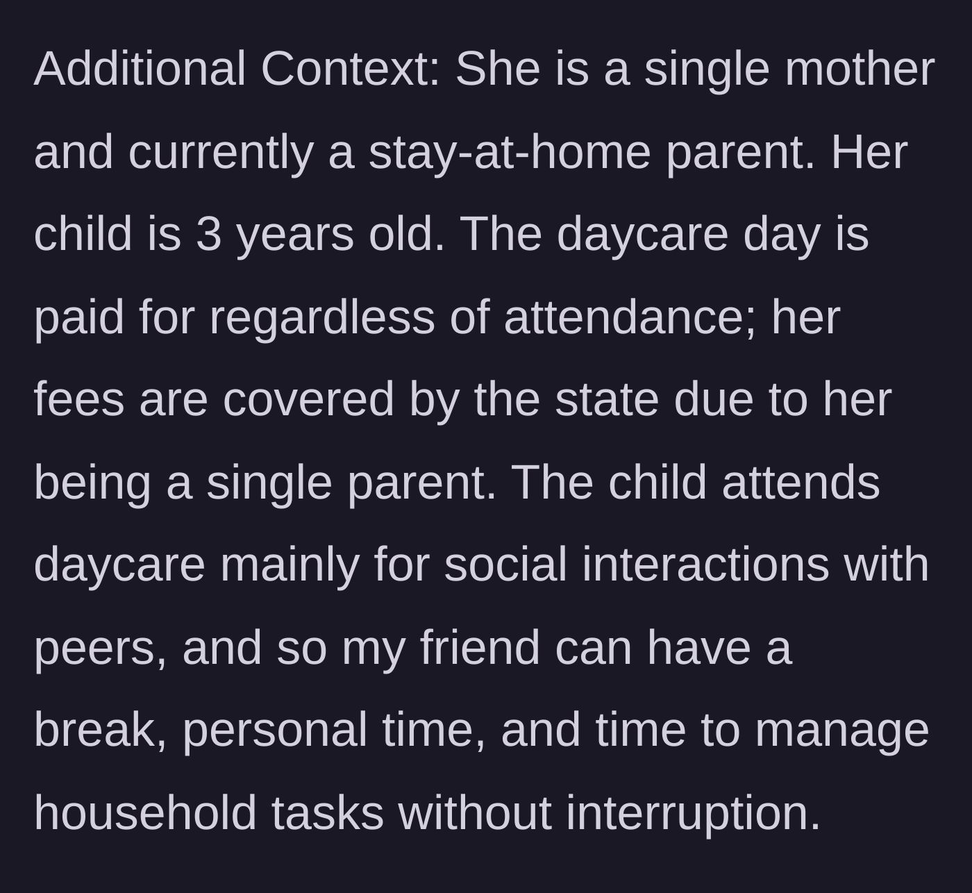 Story part 9 - A single mother enjoying personal time while her child is at a state-funded daycare.