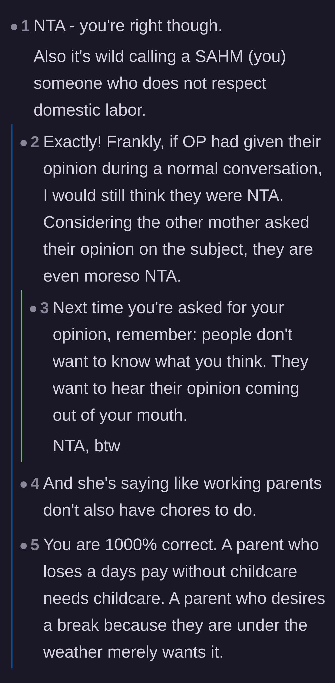 Comment thread 1 - Readers debating whether asking for an opinion is actually a trap for validation and sharing wild daycare horror stories.