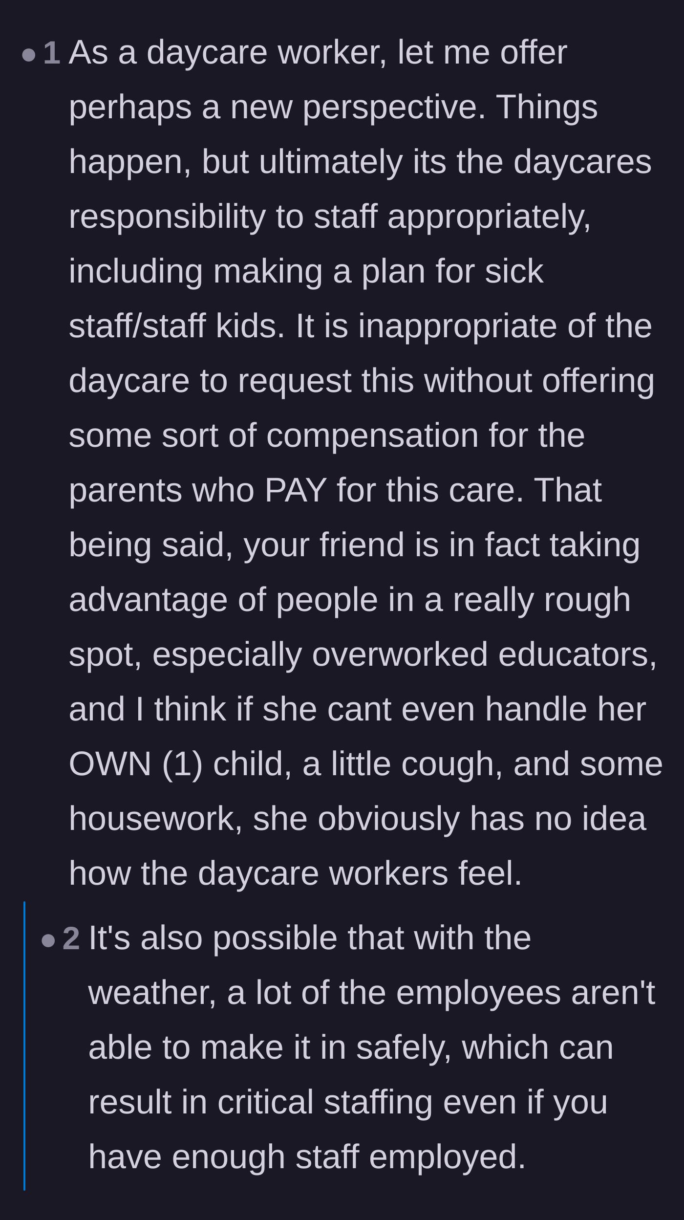 Comment thread 3 - Insights from actual daycare workers about staffing challenges and the burden of looking after sick kids.