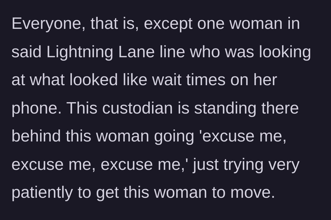 Story part 2 - An oblivious woman staring at her phone blocks the custodian's path while ignoring repeated polite requests to move.