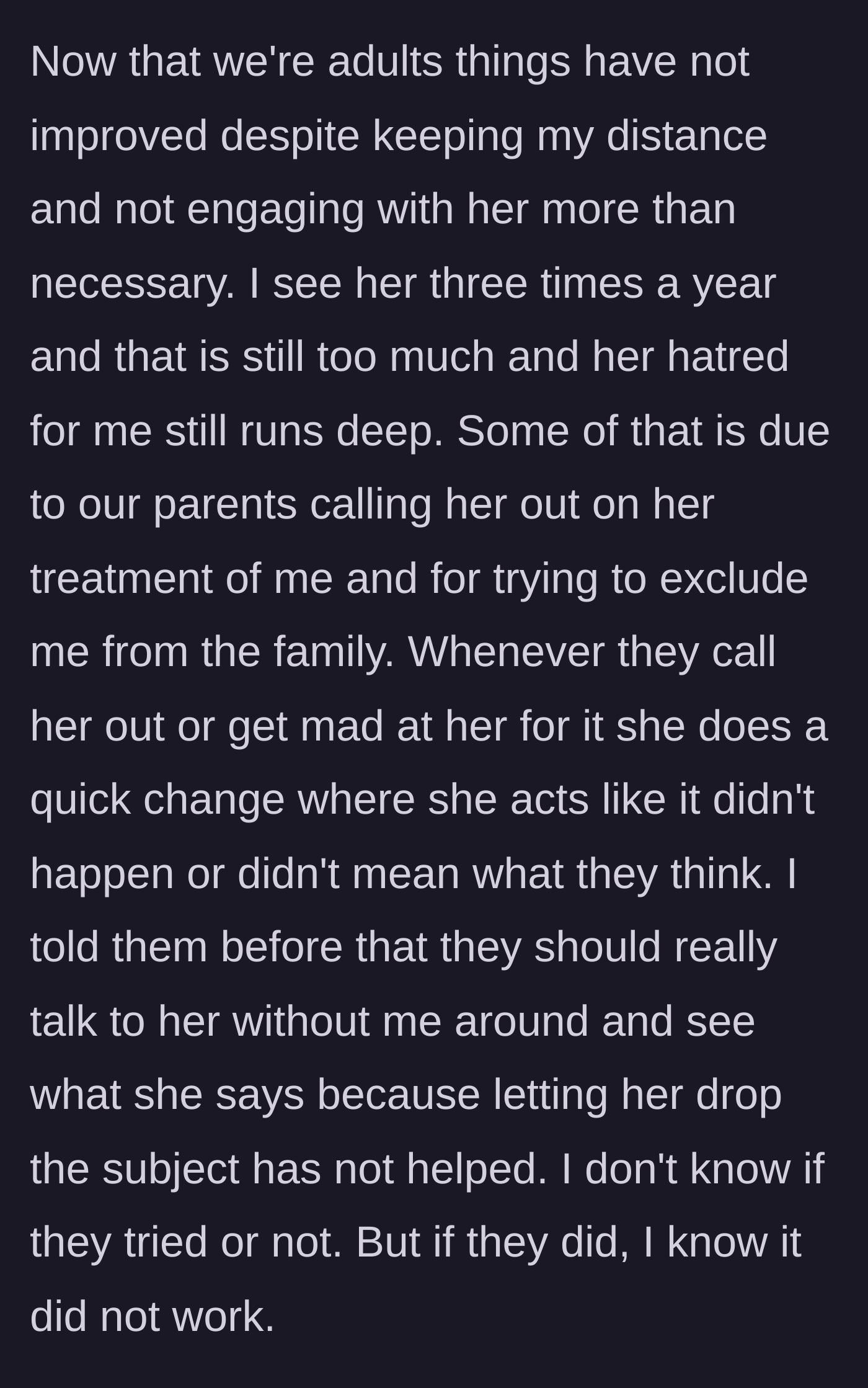 Story part 5 - Now adults, the sister gaslights their parents when confronted about her behavior.