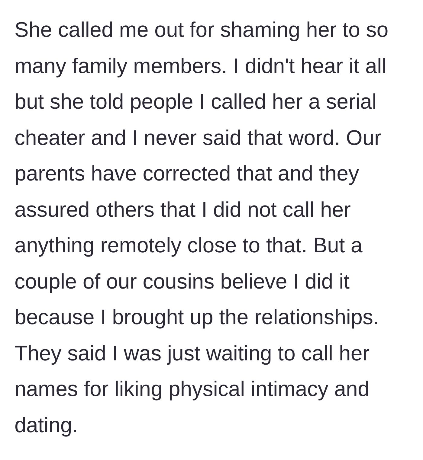 Story part 8 - The sister twists his words to the family, causing some cousins to turn against him.