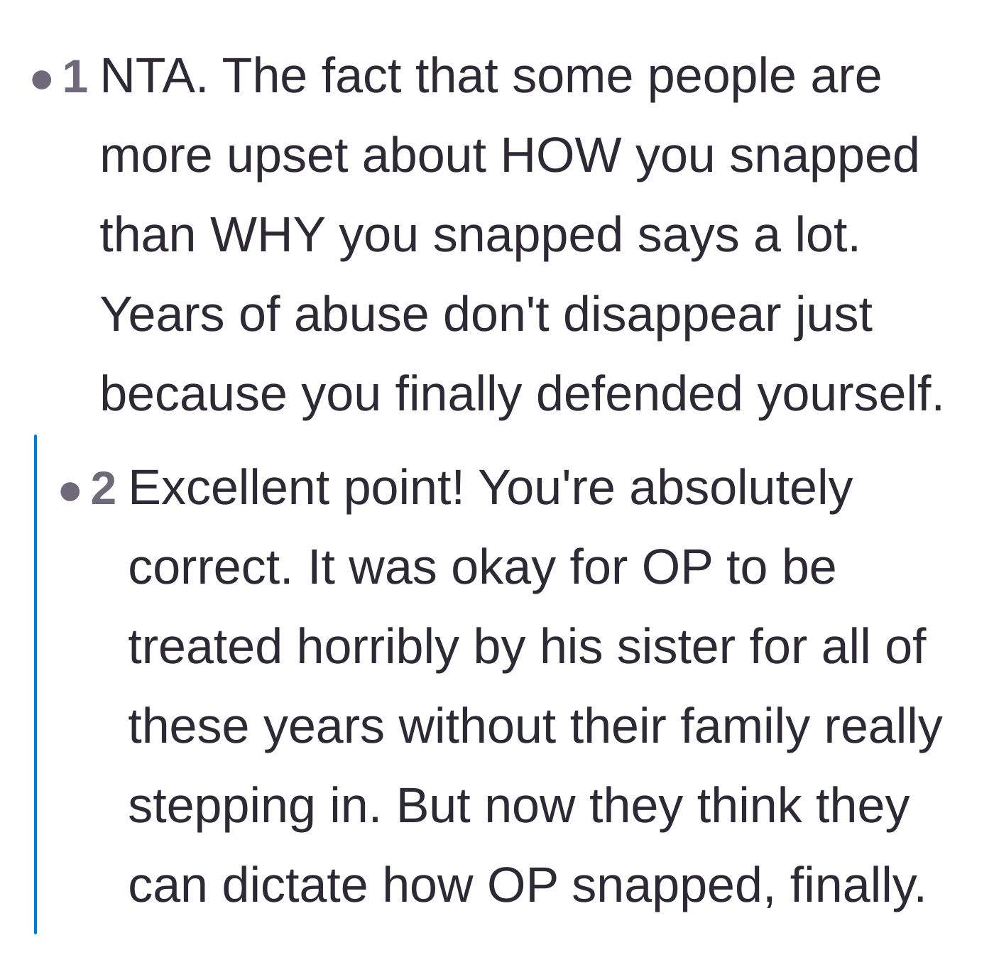 Comment thread 4 - Calling out the family's hypocrisy for policing the brother's reaction rather than the sister's lifelong abuse.