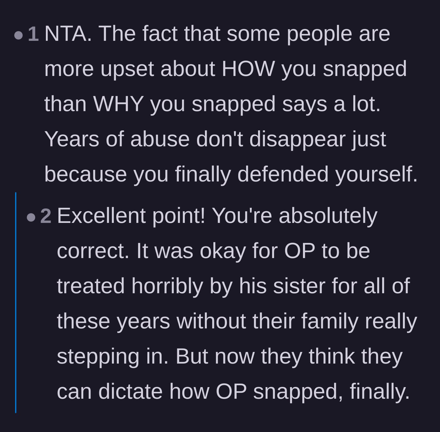 Comment thread 4 - Calling out the family's hypocrisy for policing the brother's reaction rather than the sister's lifelong abuse.